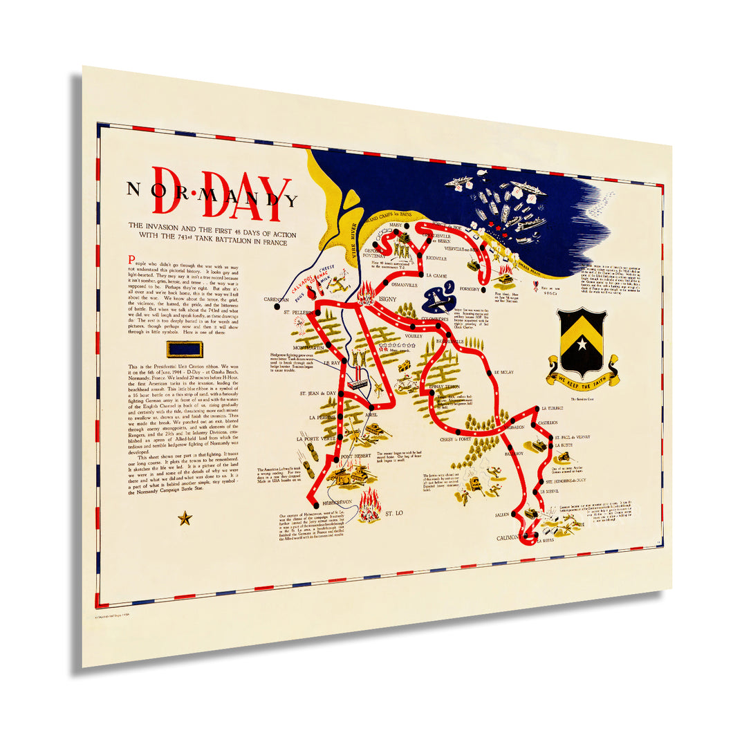 Digitally Restored and Enhanced 1944 D Day Normandy Map Poster - Vintage Map Wall Art - WW2 Map of the D Day Invasion First 48 Days of Action with 743rd Tank Battalion in France - D Day Poster